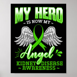 Hero is nu mijn engel nierziekte groen lint G Poster