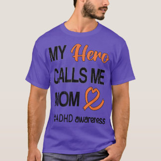 Hero noemt me mam Aandacht Tekort aan ADHD T-shirt