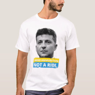 Hero Volodymyr Zelensky Ik heb munitie nodig, geen T-shirt