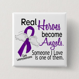 Heroes Become Angels Leiomyosarcoma Vierkante Button 5,1 Cm