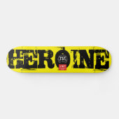 HÉROÏNE OFFICIEL Skateboard (Horz)