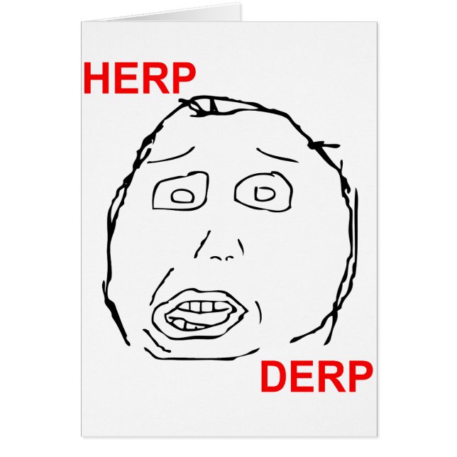 Herp Derp Herp Derping (Devant)