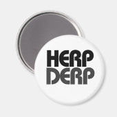 Herp Derp Magneet (Voorkant / Achterkant)