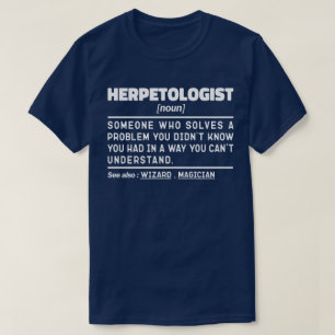 Herpetoloog Noun Cool Professor Sarcastisch Gezegd T-shirt