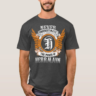 Herrmann Name Shirt onderschat nooit de kracht
