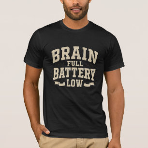 Hersenen Volle Batterij Lage Vintage Typografie T-shirt