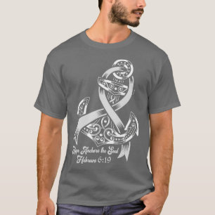 Hersenkanker Bewustzijn Hoop verankert de ziel T-shirt