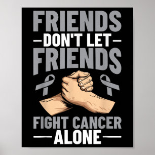 Hersenkanker Vrienden Laat Vrienden Niet Strijden Poster