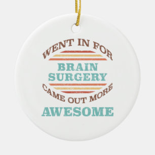 Hersenoperatie herstel Humor Keramisch Ornament