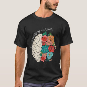 Hersenoperatie Strijder Hersenen Bloemen Hersenkan T-shirt