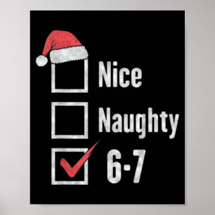 Hersenrot 6-7 Meme Leuk Stout 67 Kerst Grappig Poster
