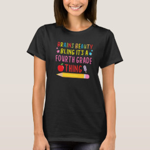 Hersens Schoonheid Bling Het Is Iets Voor De 4e Kl T-shirt
