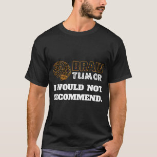 Hersentumor Niet Aanbevolen Happy Survivor T-shirt