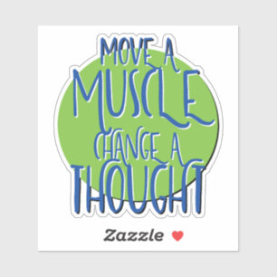 Herstel Slogan: Beweeg een Spier, Verander een Ged Sticker