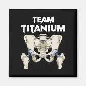 Herstel van hippe chirurgie geeft hippie Hip-verva Magneet (Voorkant)