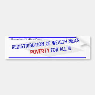 Herverdeling van rijkdom betekent bumpersticker