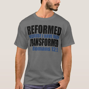 Hervormd omdat ik ben hervormd t-shirt
