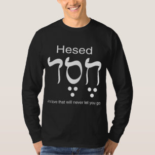 Hesed Chesed in Hebreeuwse letters T-shirt