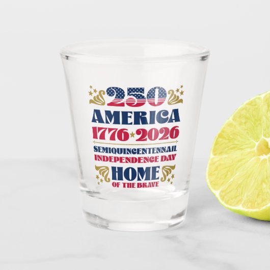 Het 250ste Jubileum van de Brave America Shot Glas (Voorkant)