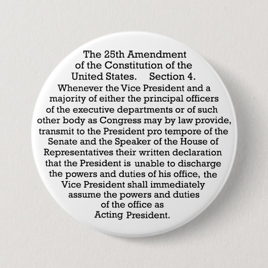 Het 25e amendement ronde button 7,6 cm (Voorkant)