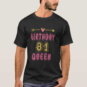 Het 81ste verjaardag-idee van vrouwelijke koningin t-shirt