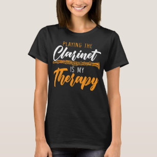Het afspelen van de Clarinet is mijn therapie Clar T-shirt