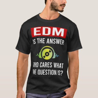 Het antwoord EDM T-shirt