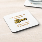 Het antwoord is altijd bier, was er een vraag over bier onderzetter (Linkerzijde)