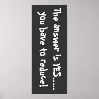 Het antwoord is ja poster