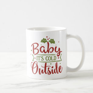Het baby het is Koud buiten Kerstmis Koffiemok
