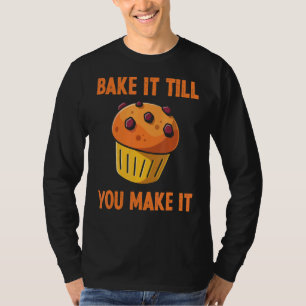 Het bakken tot je het bakkerij tegenkomt. t-shirt