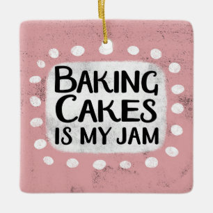Het bakken van taarten is mijn jam Ornament