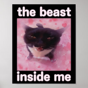 Het Beest In Me Funny Cat Meme Cadeau Voor Mannen Poster
