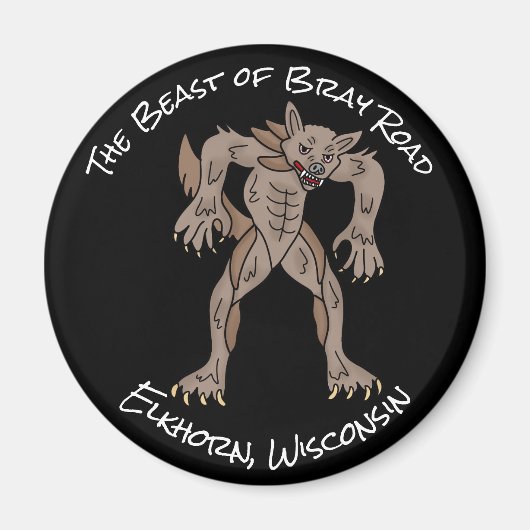 Het Beest van Bray Road Wisconsin | Weerwolf Magneet (Voorkant)