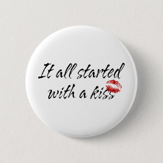 Het begon allemaal met een kus moederschap ronde button 5,7 cm