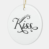 Het begon met een kus kerstversiering keramisch ornament (Links)