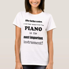 Het belangrijkste Piano-instrument T-shirt