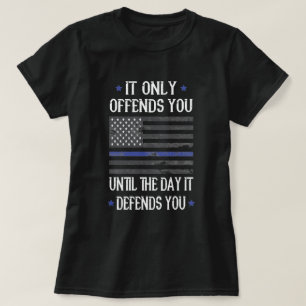 Het beledigt je tot het je Amerikaanse vlag verded T-shirt