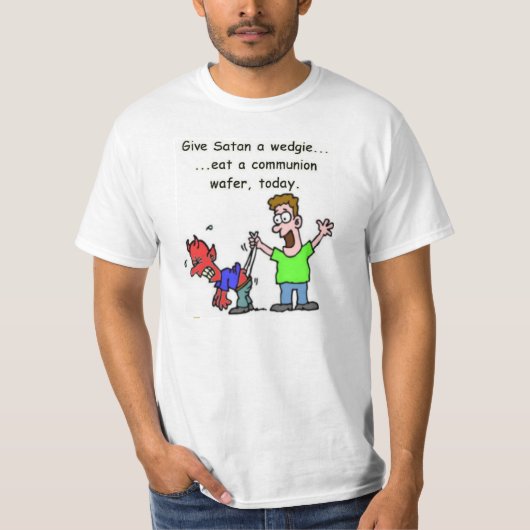 Het beruchte T-shirt "Geef Satan A Wedgie" (Voorkant)