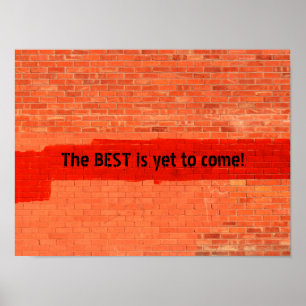 "Het BEST moet nog komen!" gepersonaliseerd Poster