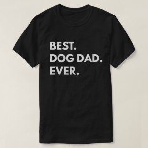 Het beste. Dog Pa. Ooit. T-shirt