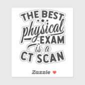 Het beste fysieke examen is een CT-scan Sticker (Vel)