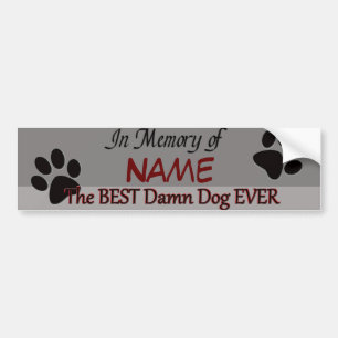 Het beste Gedenkteken van het Huisdier van de Hond Bumpersticker