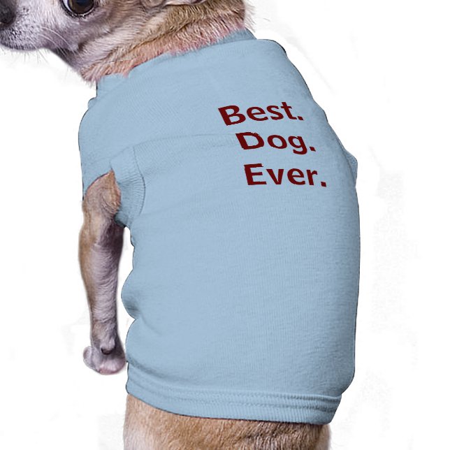 Het beste. Hond. Ooit. Dog Shirt (Achterkant)