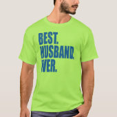 Het beste. Husband. Ooit. (blauw) T-shirt (Voorkant)