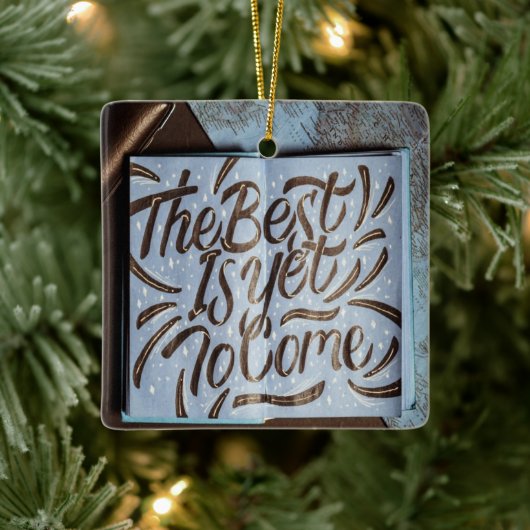 Het beste is nog niet te komen, leuke liefde keramisch ornament (Boom)