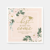 Het beste moet nog komen Blush Floral Afstudeerder Servet (Voorkant)