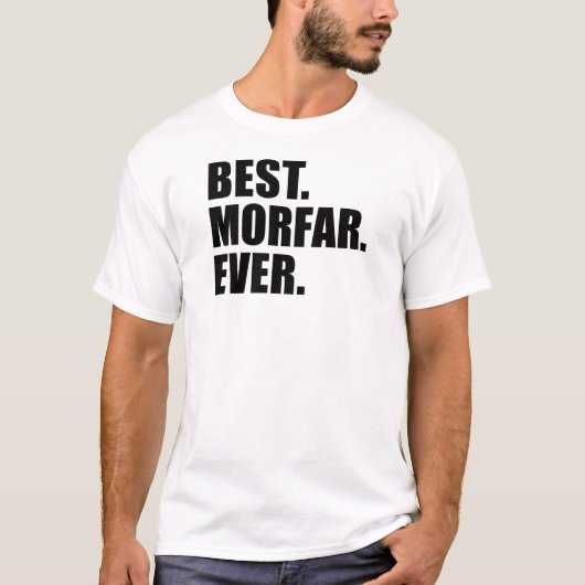 Het beste. Morfar. Ooit. T-shirt (Voorkant)