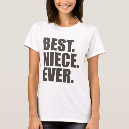 Het beste. Nichtje. Ooit. T-shirt (Voorkant)