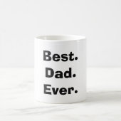 Het beste. Papa. Ooit. KoffieMok (Center)